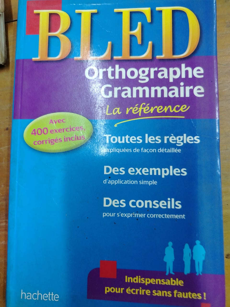 BLED Orthographe Grammaire - La reference
